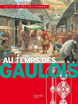 cover image of Au temps des Gaulois